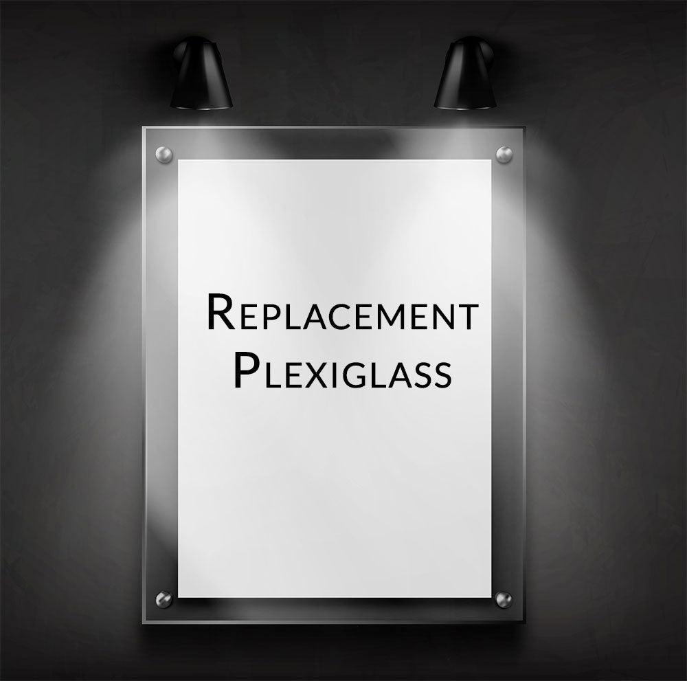 Replacement Plexiglass, Plexiglass
