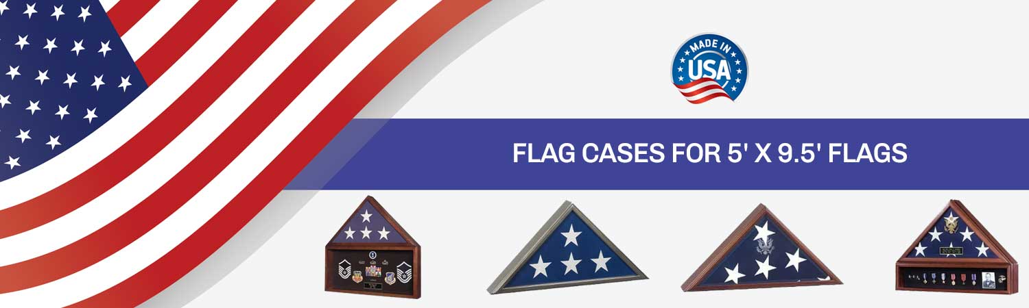 Shop Burial Display Cases or 5ft X 9.5ft Flags, Flag Cases for casket flags 