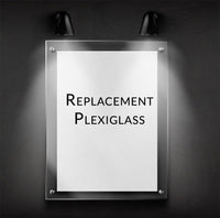 Replacement Plexiglass 